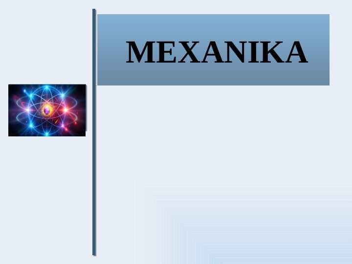 MЕXANIKA pptx