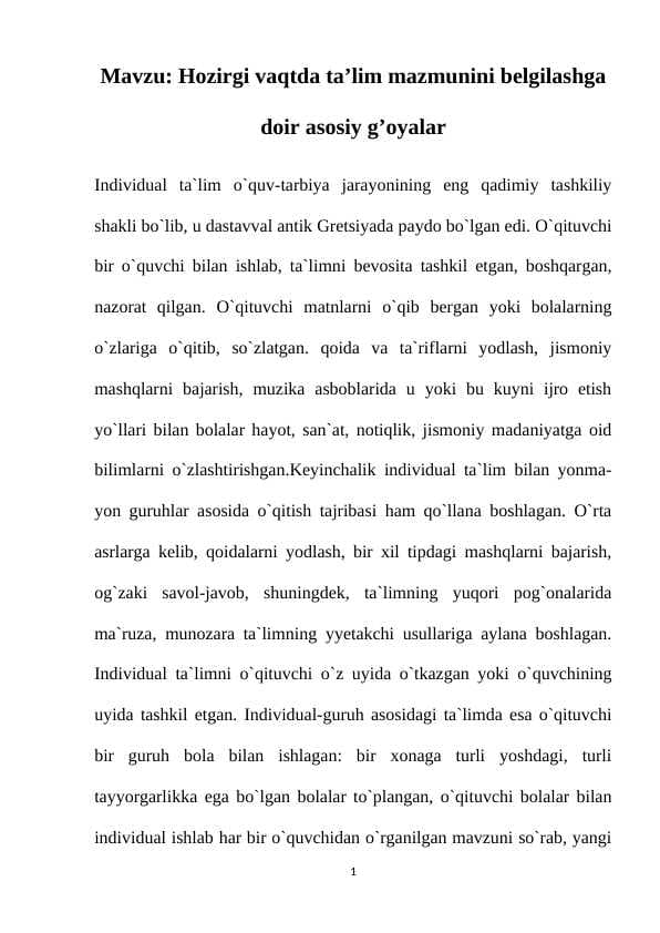 Hozirgi vaqtda ta’lim mazmunini belgilashga doir asosiy g’oyalar