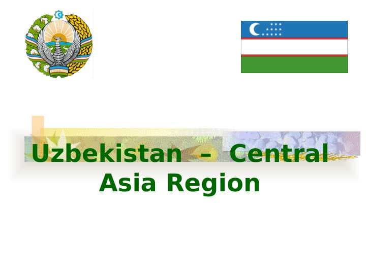 Uzbekistan  –  Central Asia Region