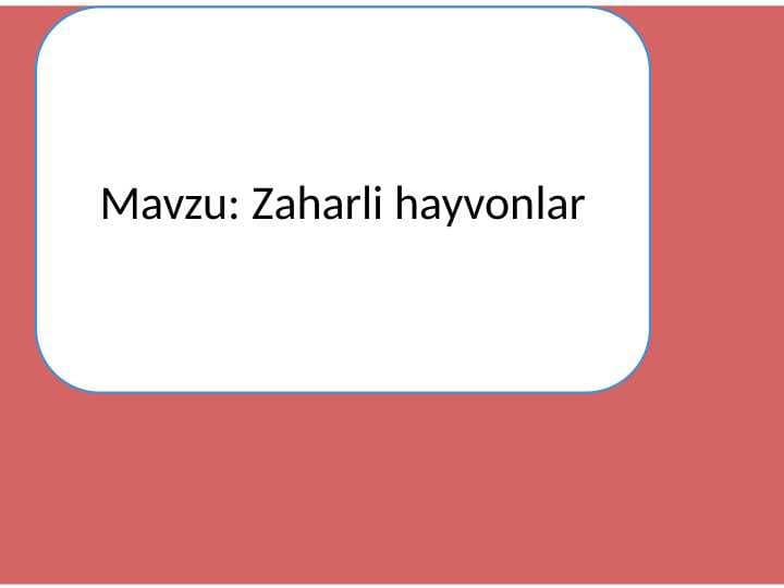 Zaharli hayvonlar