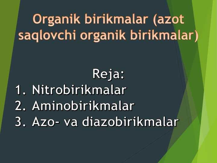 Organik birikmalar (azot saqlovchi organik birikmalar)