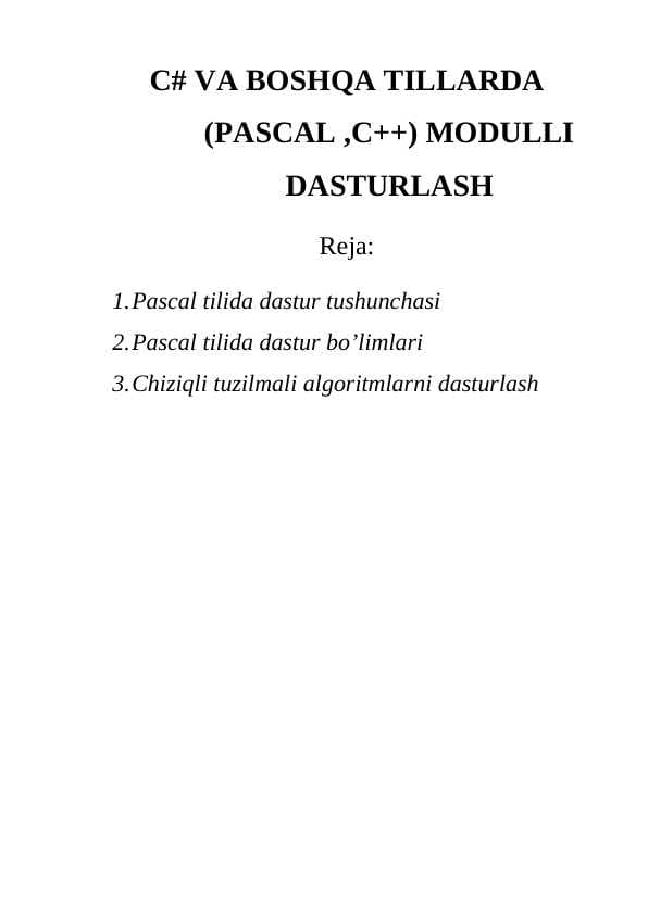 C# VA BOSHQA TILLARDA (PASCAL C++) MODULLA DASTURLASH