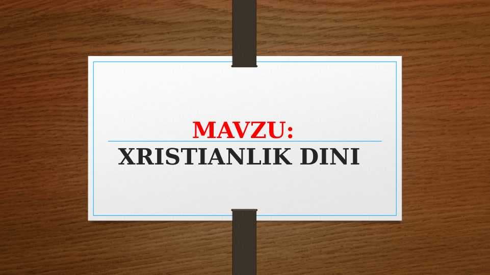 XRISTIANLIK DINI (taqdimot)