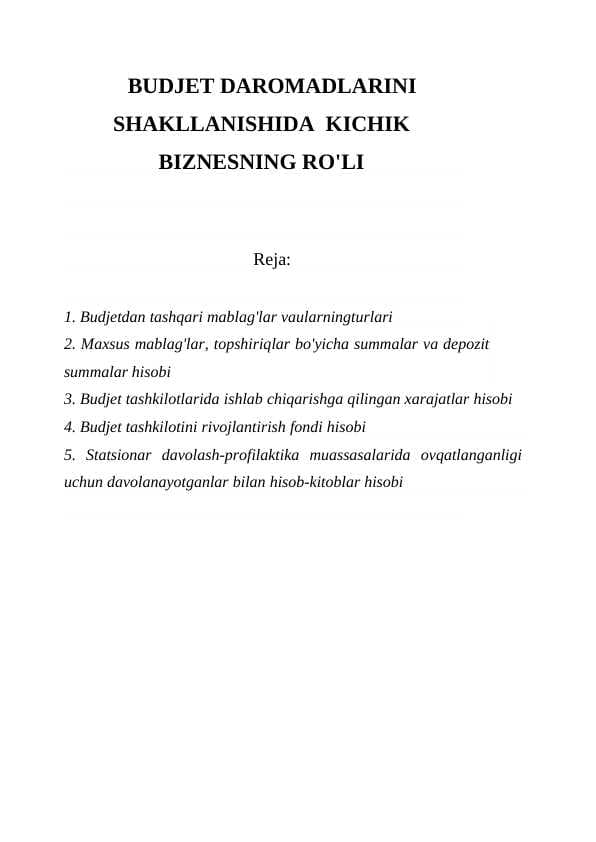 BUDJET DAROMADLARINI SHAKLLANISHIDA  KICHIK BIZNESNING RO'LI