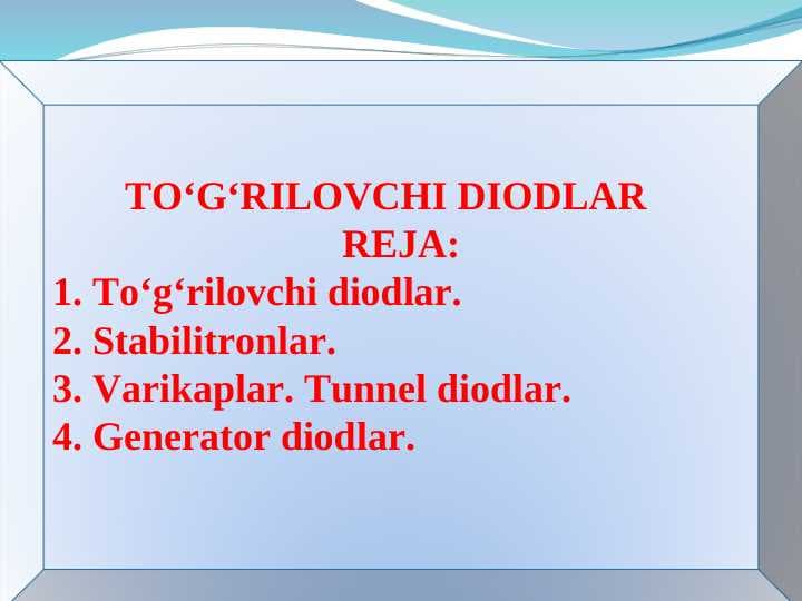 TO‘G‘RILOVCHI DIODLAR
