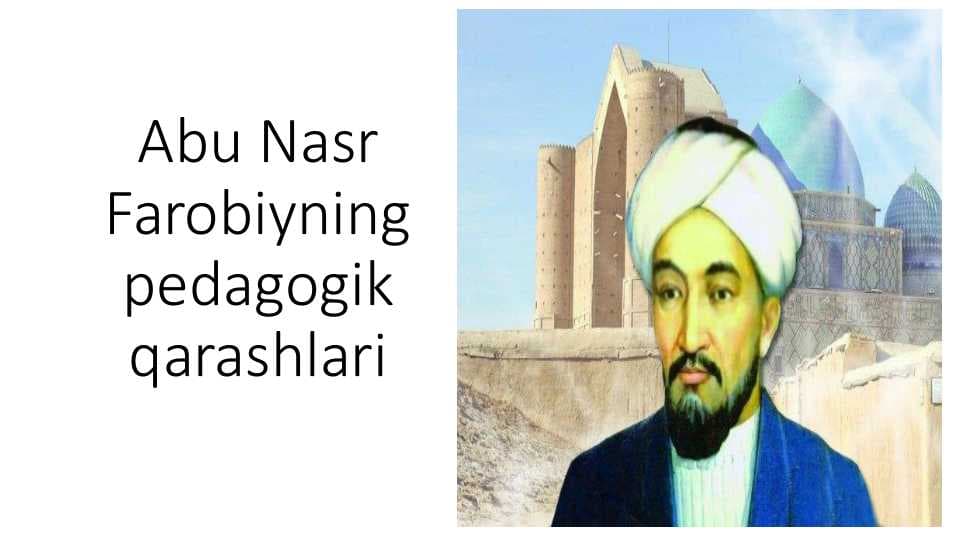Abu Nasr Forobiyning pedagogik qarashlari