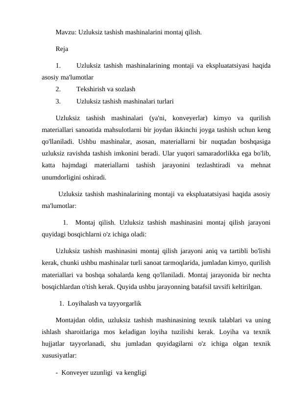 Uzluksiz tashish mashinalarini montaj qilish