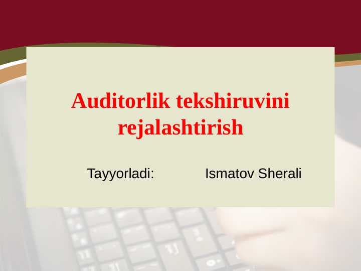 Auditorlik tekshiruvini rejalashtirish
