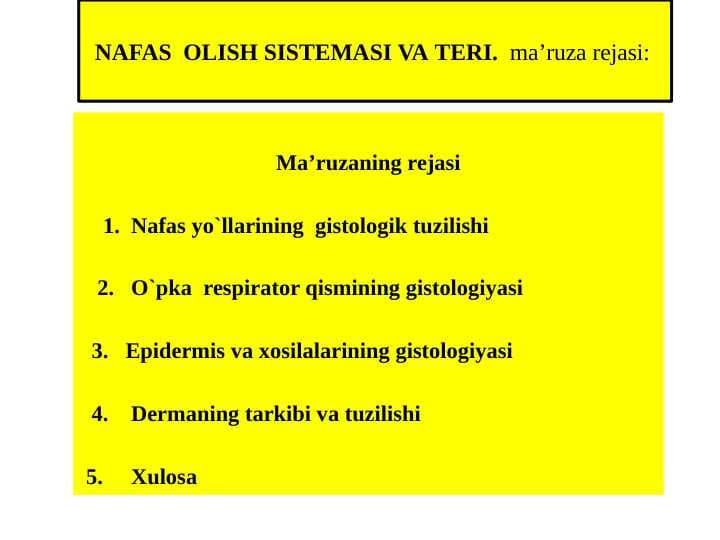 NAFAS OLISH SISTEMASI VA ТERI