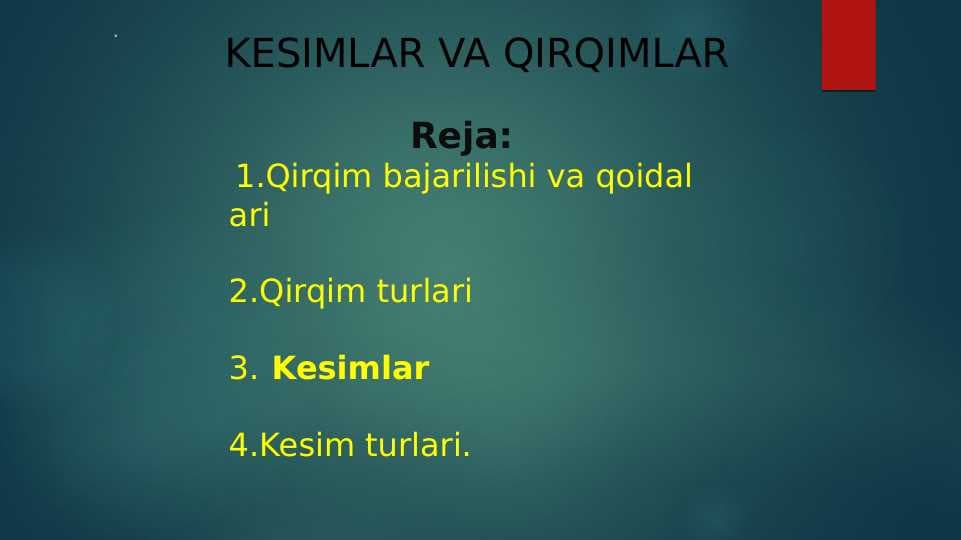 KESIMLAR VA QIRQIMLAR