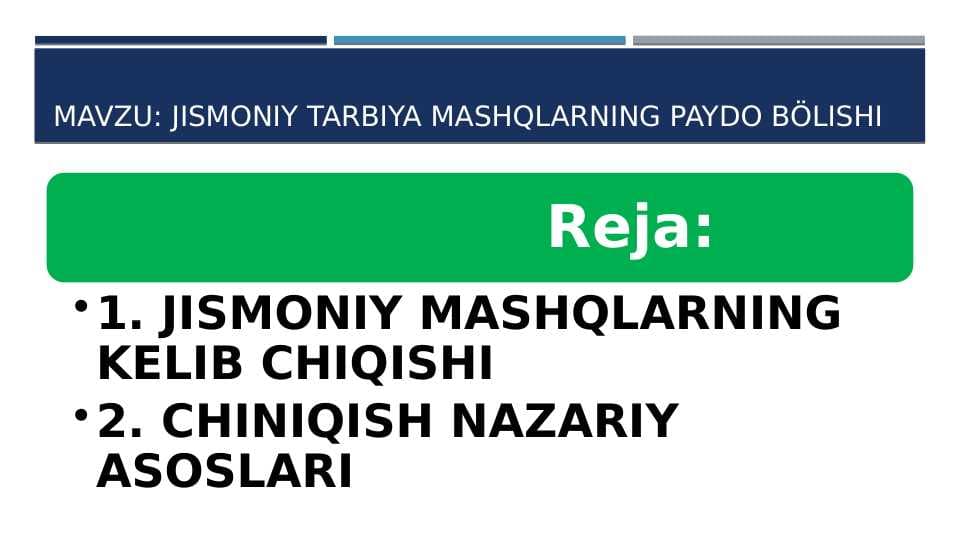 Jismoniy tarbiya mashqlarning paydo bölishi