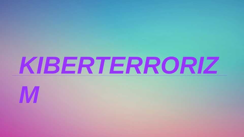 KIBERTERRORIZM