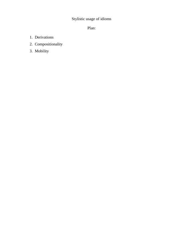 Stylistic usage of idioms