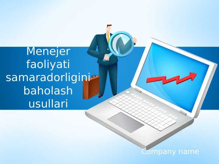 Menejer faoliyati samaradorligini baholash usullari