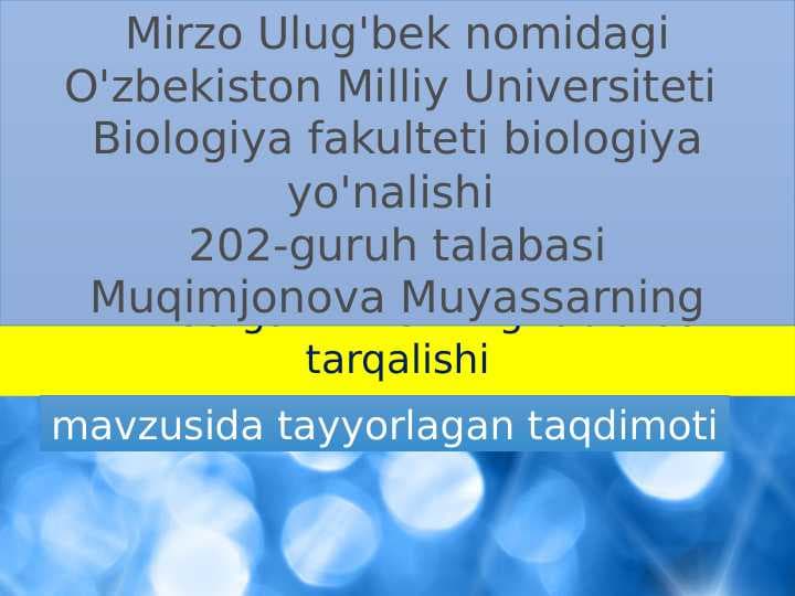 Mikroorganizmlarning tabiatda tarqalishi