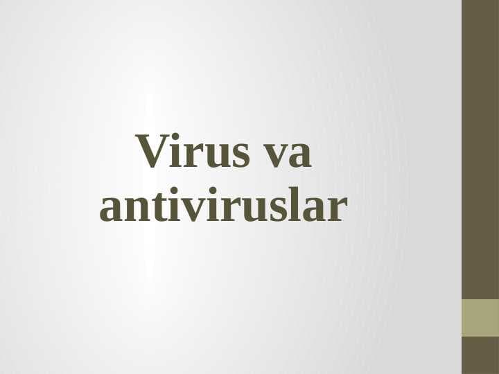 Virus va antiviruslar