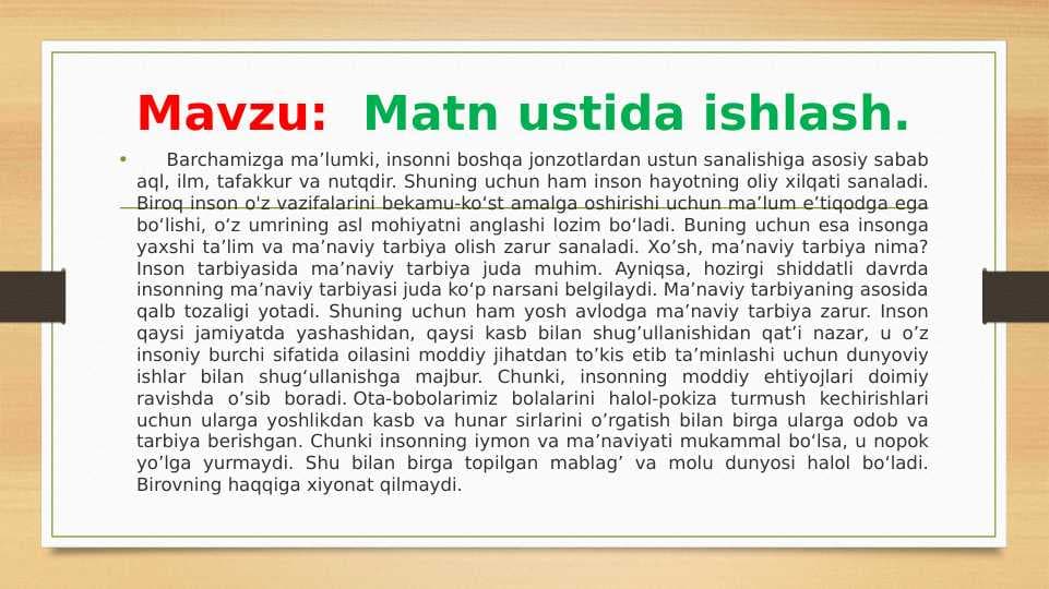 Matn ustida ishlash