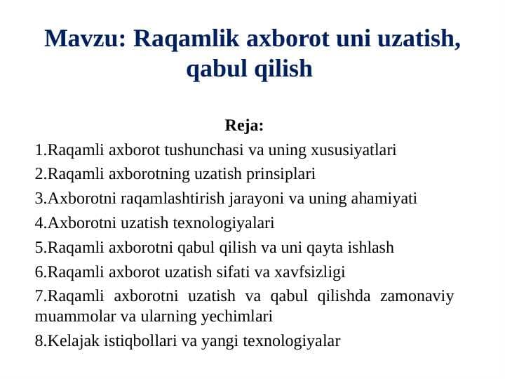 Raqamlik axborot uni uzatish, qabul qilish