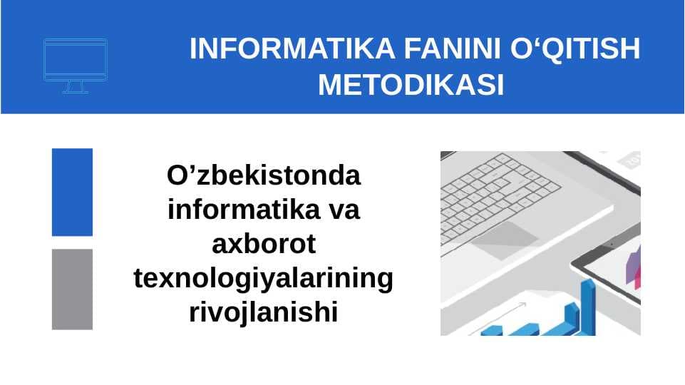 Informatika fanini o‘qitish metodikasi