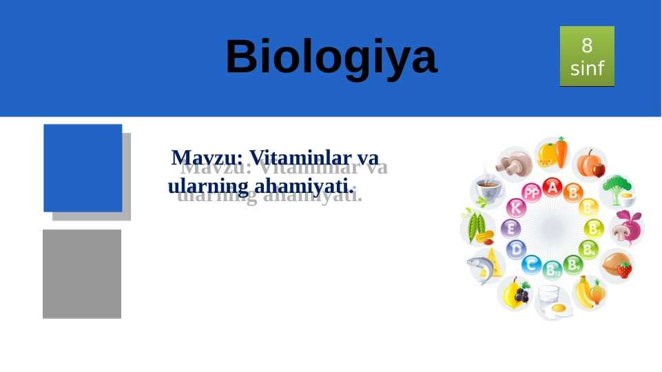 Vitaminlar va ularning ahamiyati