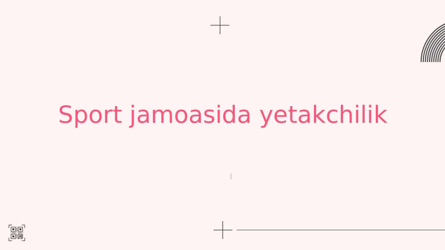 Sport jamoasida yetakchilik