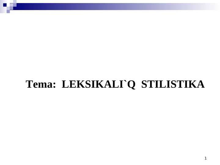 LEKSIKALI`Q  STILISTIKA