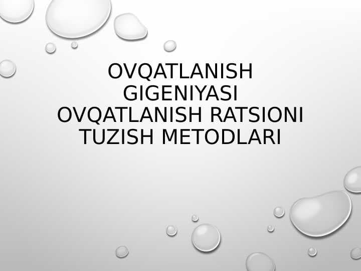 Ovqatlanish gigienasi ovqatlanish ratsioni tuzish metodlari
