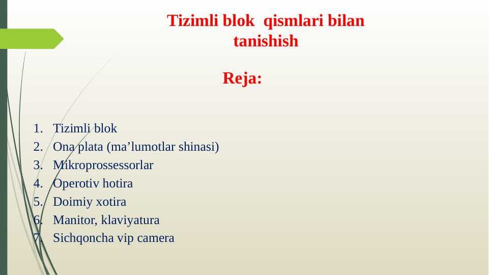 Tizimli blok  qismlari bilan tanishish