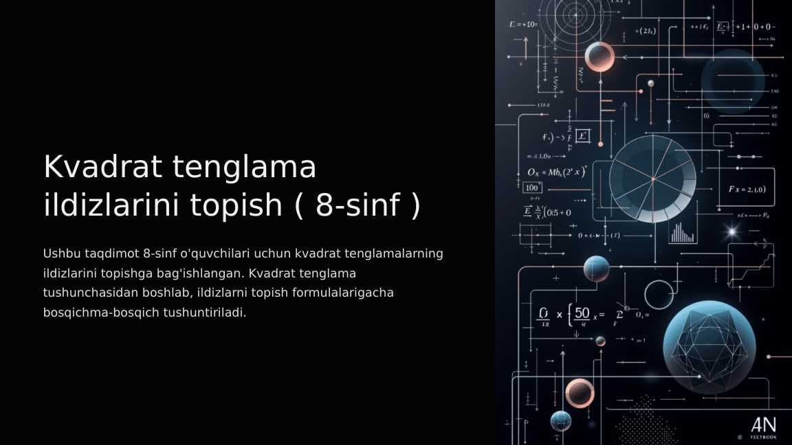 Kvadrat tenglama ildizlarini topish ( 8-sinf )