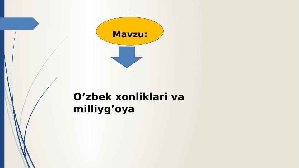 O’zbek xonliklari va milliyg’oya