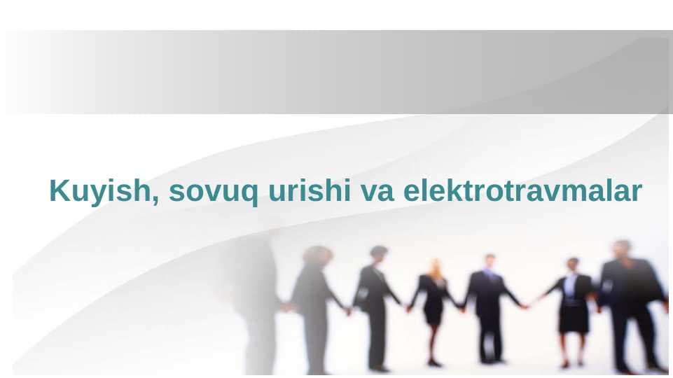 Kuyish, sovuq urishi va elektrotravmalar.