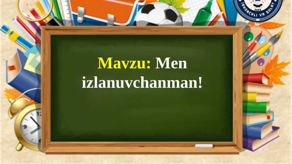 Men izlanuvchanman