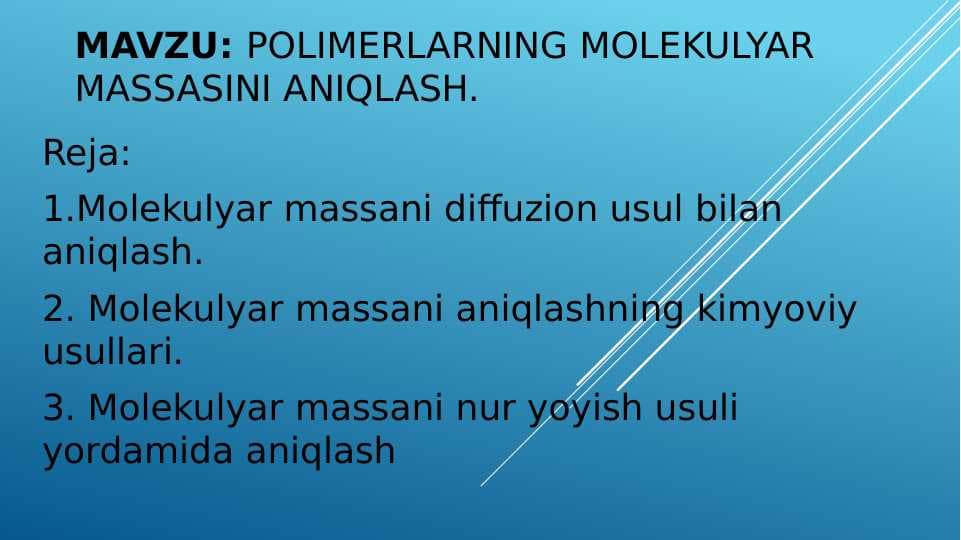 Polimerlarning molekulyar massasini aniqlash
