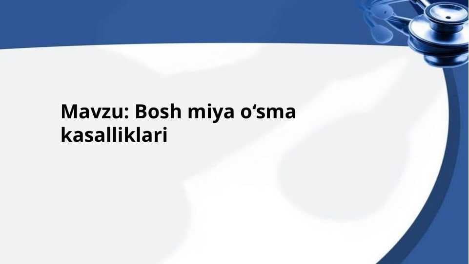 Bosh miya o‘sma kasalliklari