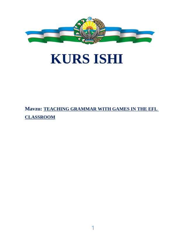 TEACHING GRAMMAR WITH GAMES IN THE EFL CLASSROOM