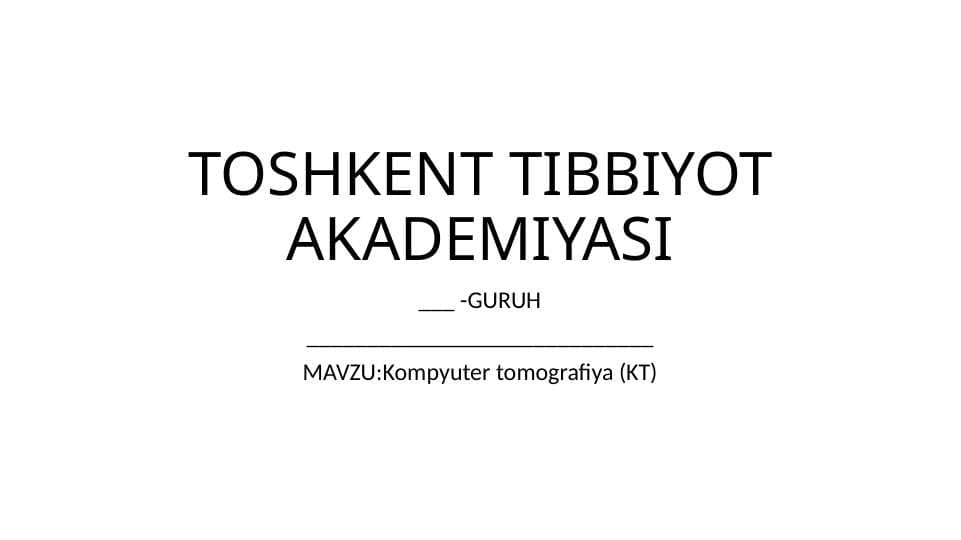 Kompyuter tomografiya (KT)