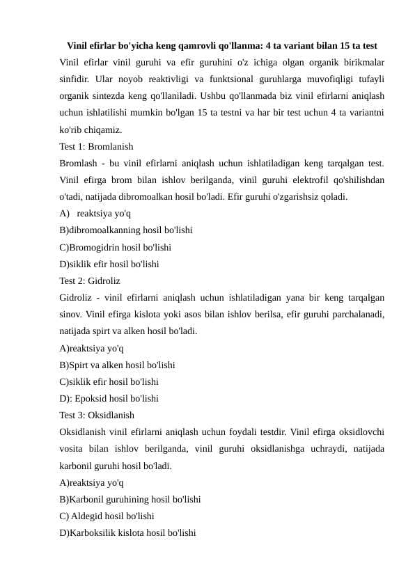 Vinil efirlar bo'yicha keng qamrovli qo'llanma: 4 ta variant bilan 15 ta test