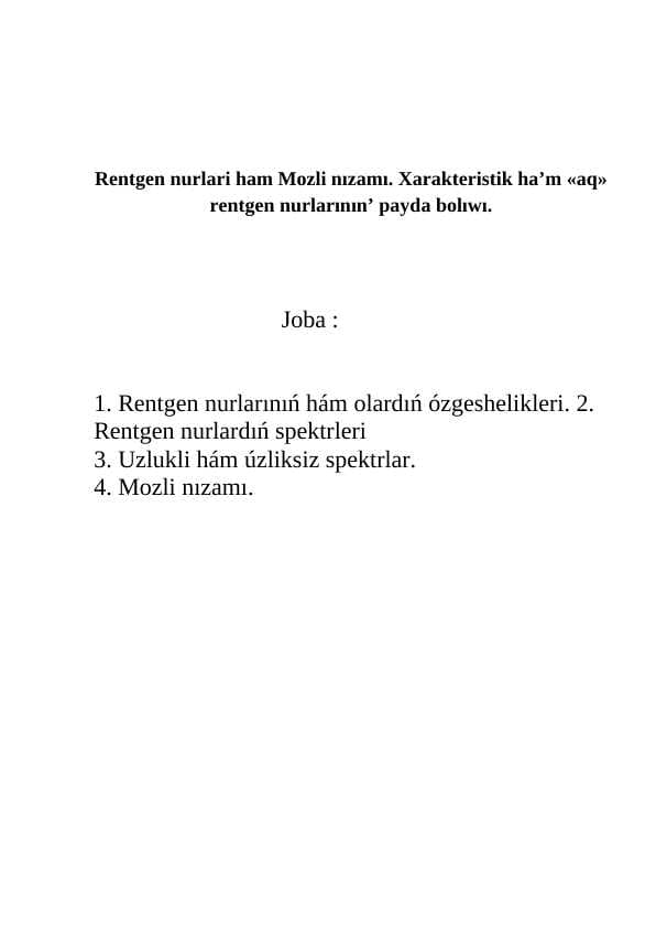 Rentgen nurlari Mozli nizami