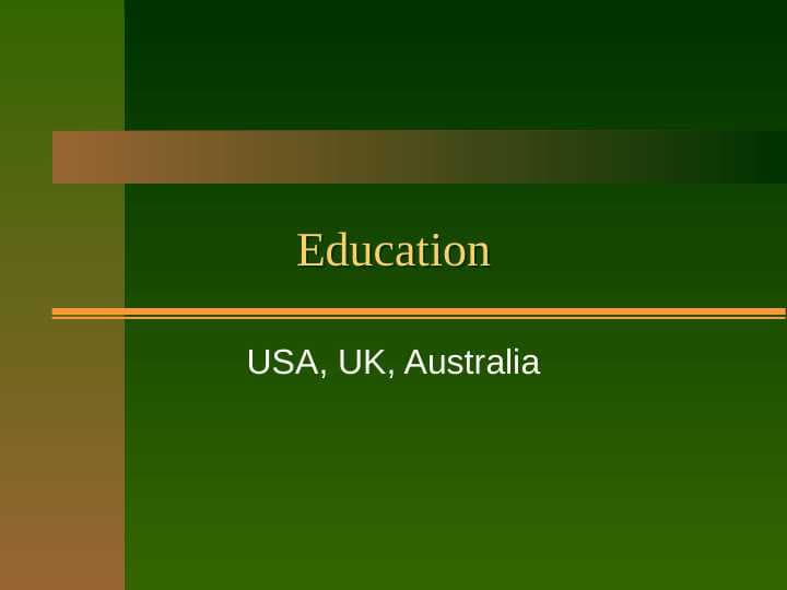 education in USA, Uk, Australia