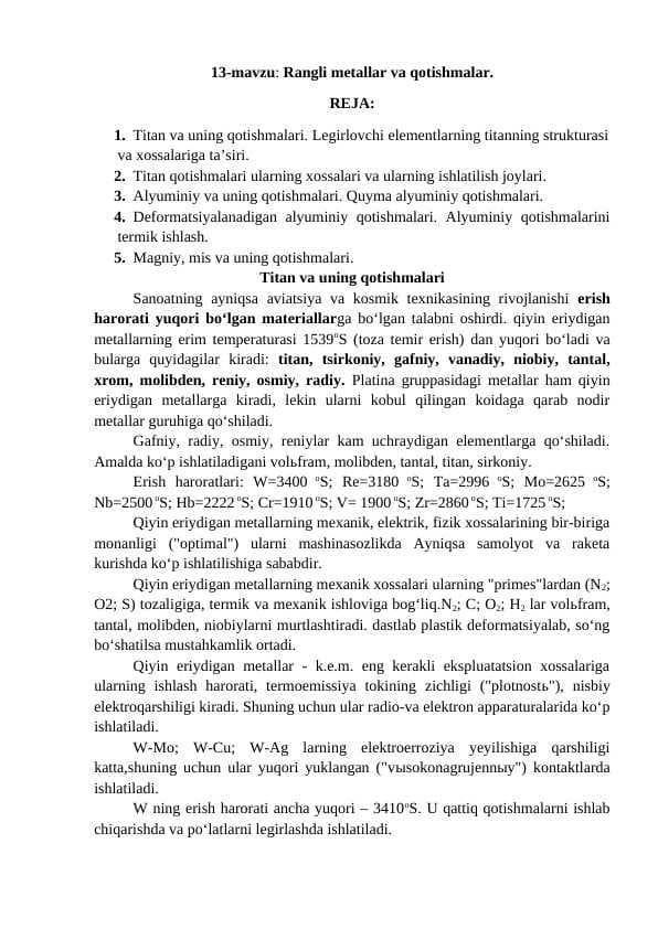 : Rangli metallar va qotishmalar.