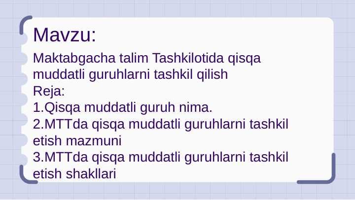 Maktabgacha talim Tashkilotida qisqa muddatli guruhlarni tashkil qilish