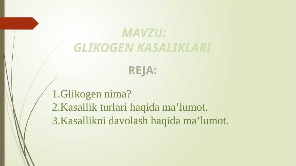 GLIKOGEN KASALIKLARI