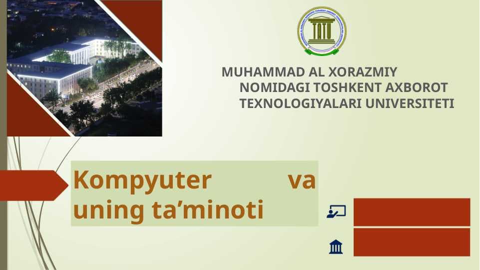 Kompyuter va uning ta’minoti
