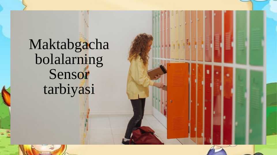 Maktabgacha bolalarning Sensor tarbiyasi