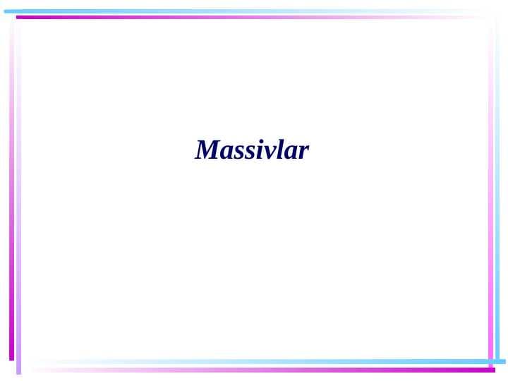 Massivlar