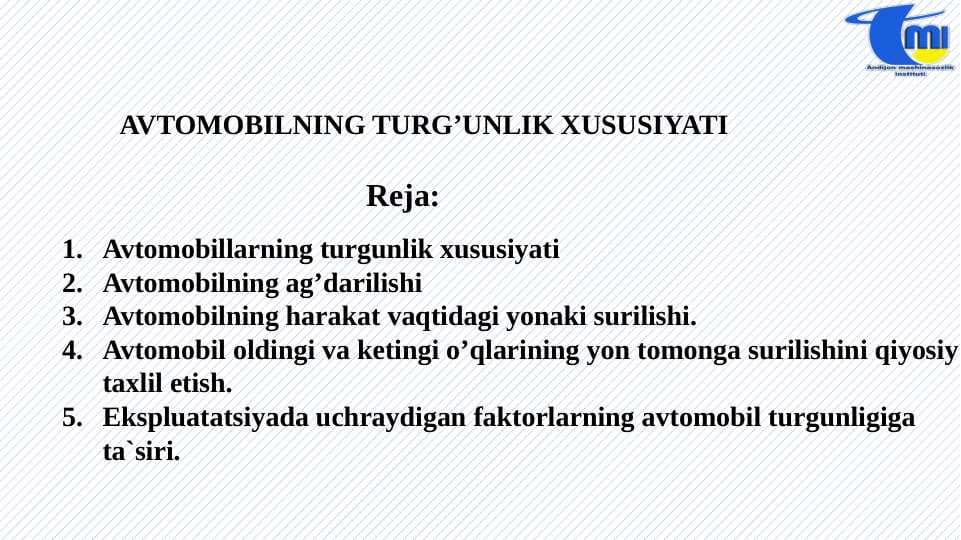 AVTOMOBILNING TURG’UNLIK XUSUSIYATI