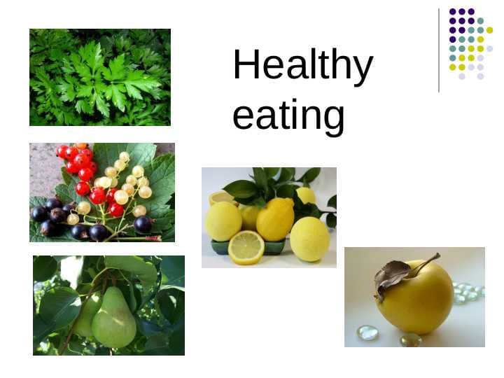 Healthy eating