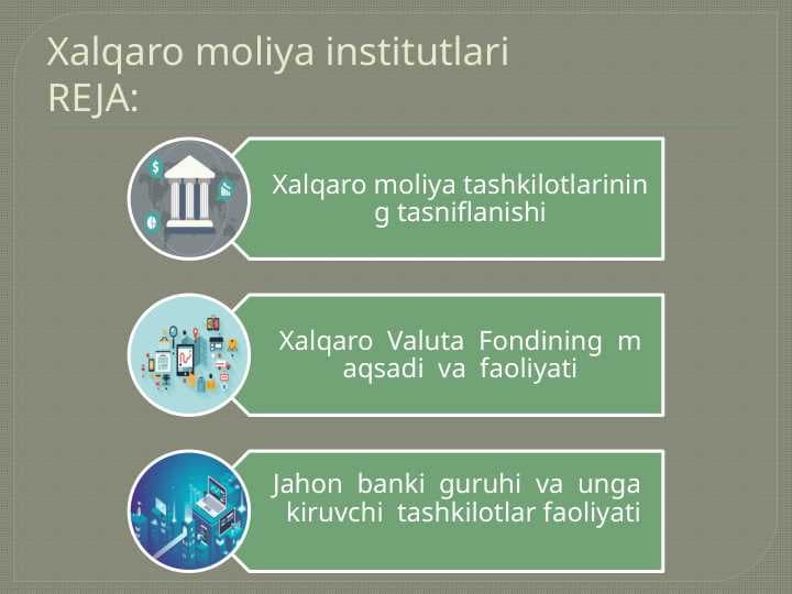 Xalqaro moliya institutlari pptx