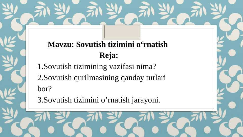 Sovutish tizimini o‘rnatish