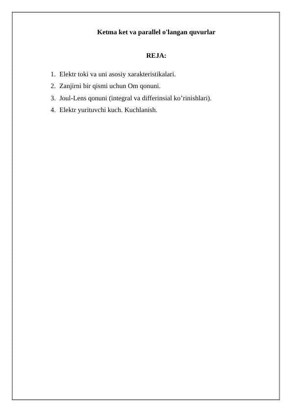 Ketma ket va parallel o'langan quvurlar